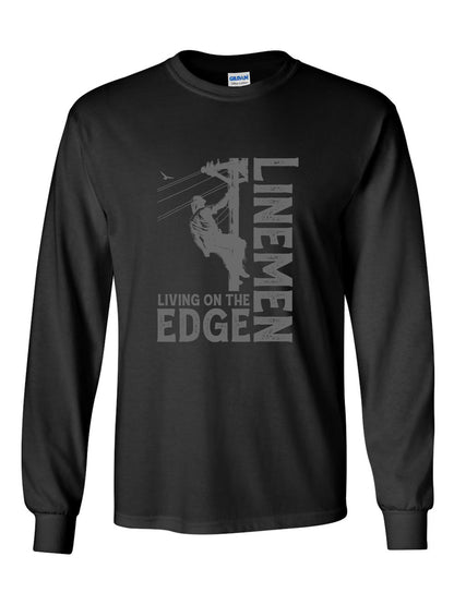 Power Lineman Shirt - Lineman Living on the Edge - Ultra Cotton Relaxed Fit Long Sleeve T-shirt - Black