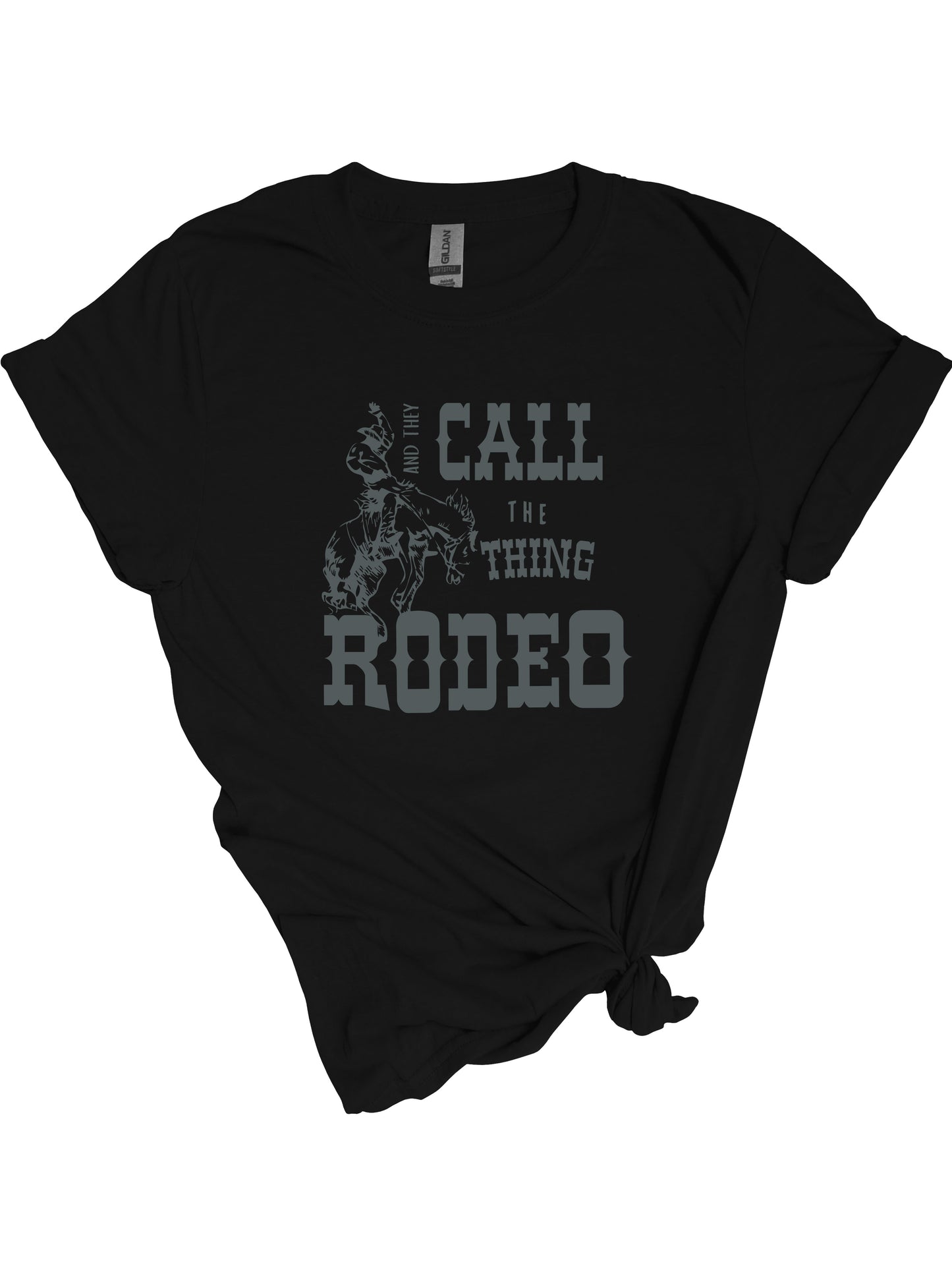 They Call it Rodeo - Relaxed Fit Unisex Tee Black