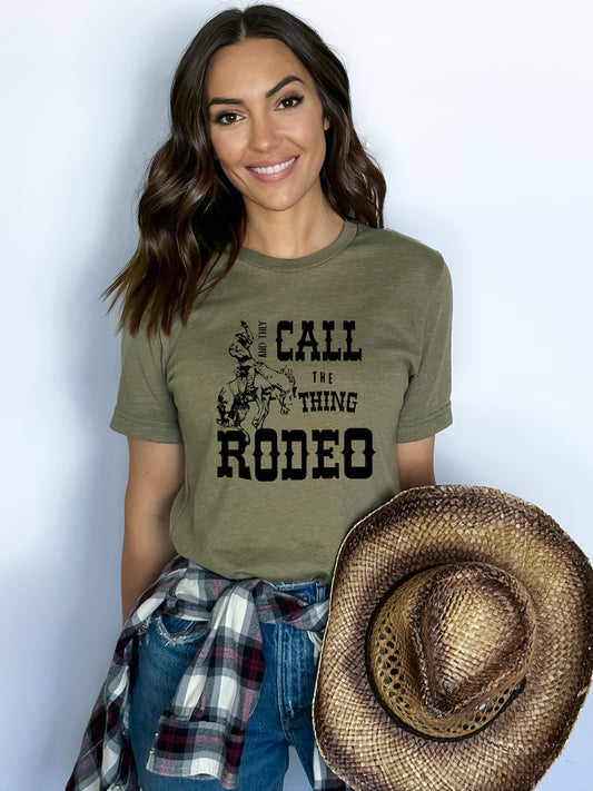 They Call it Rodeo - Relaxed Fit Unisex Tee Military Heather Green