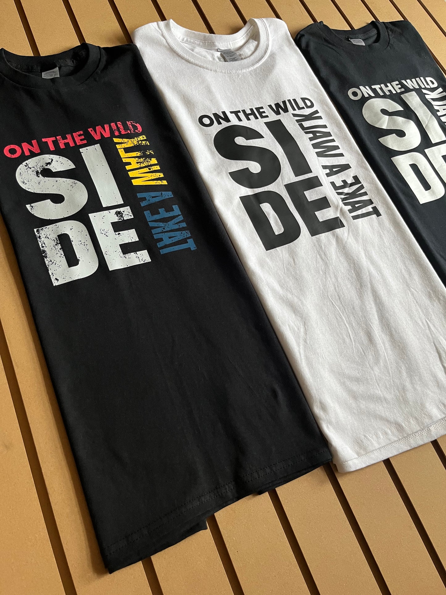 Take a walk on the wilde side (Colour Text) - Unisex Relaxed Fit Tee