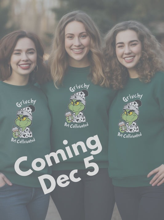 Grinch Caffeinated - Crewneck Relaxed Fit Sweatshirt