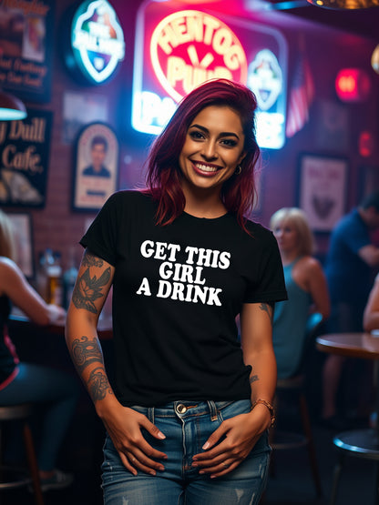 Get this girl a drink - Scarstic Unisex T-shirt