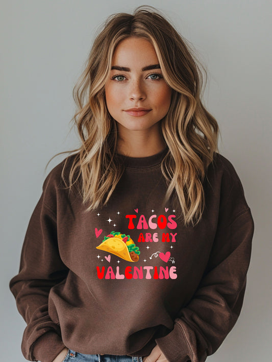 Tacos are my Valentine - Crewneck Relaxed Fit Sweatshrit