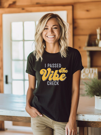 I Passed the Vibe Check -  Unisex Relaxed Fit Tee Black