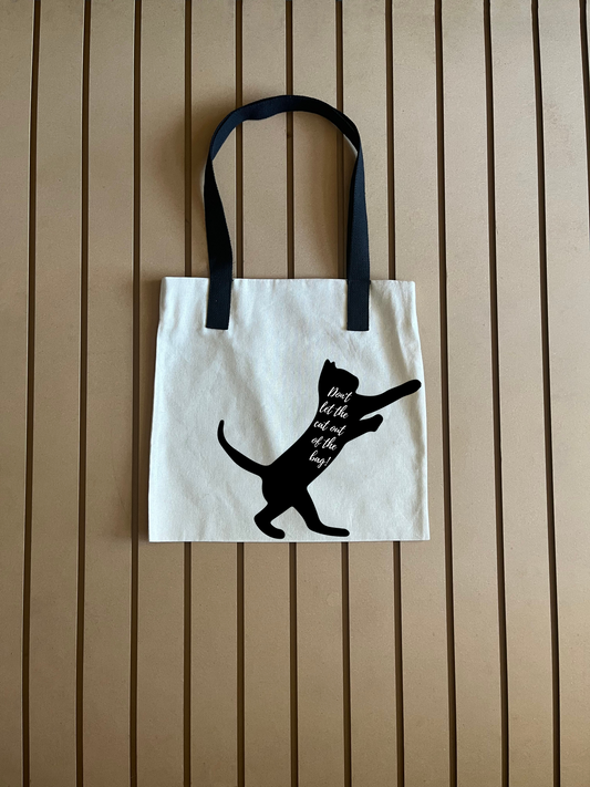 Dont let the cat out of the bag - Tote Bag
